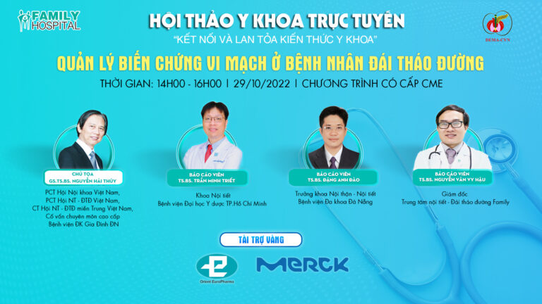 Diễn đàn y khoa trực tuyến tháng 10/2022: Quản lý biến chứng vi mạch ở bệnh nhân đái tháo đường